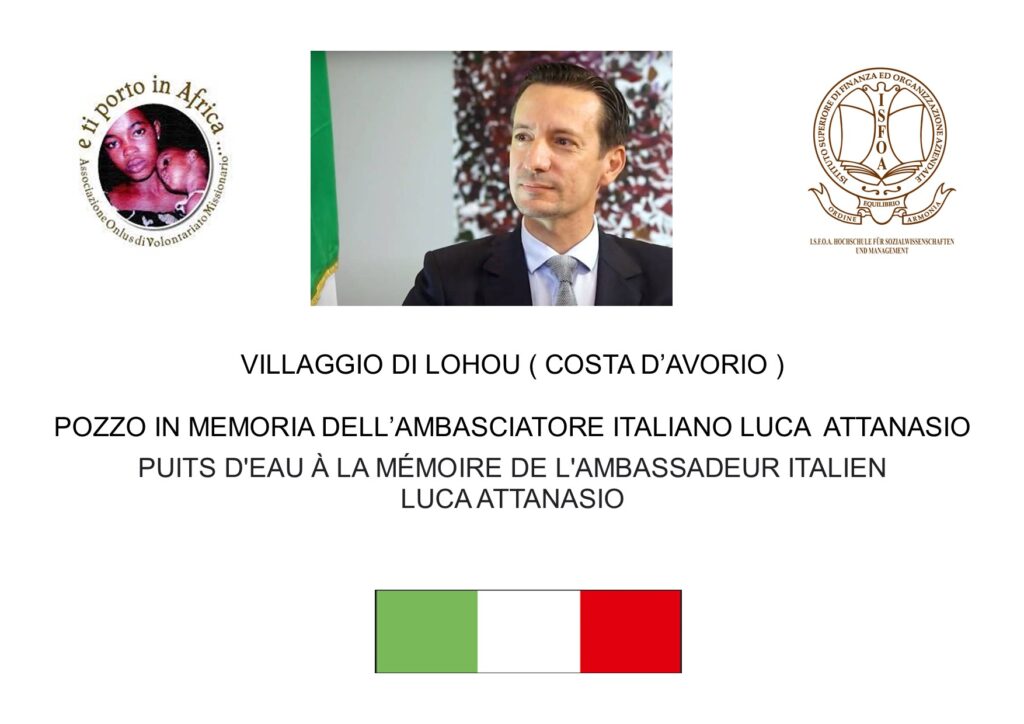 Continuano i lavori di costruzione del pozzo nel Villaggio di Lohou  (Costa d’Avorio) alla memoria dell’Ambasciatore Luca Attanasio